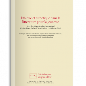 Éthique et esthétique dans la littérature pour la jeunesse